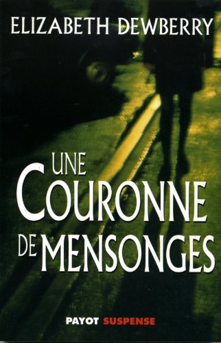 Une  couronne de mensonges