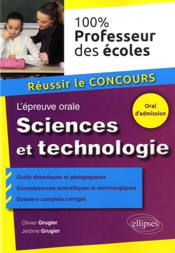 L' épreuve orale de sciences et technologie