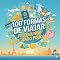Livro 100 Formas Diferentes de Viajar pelo Mundo Pagando Pouco