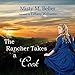 The Rancher Takes a Cook: Texas Rancher Trilogy, Book 1