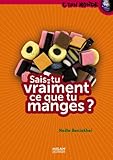 Image de Sais-tu vraiment ce que tu manges ? (French Edition)