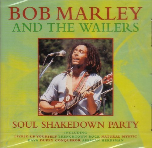 Bob Marley & The Wailers - Soul Shakedown Party By Bob Marley & The Wailers - Zortam Music
