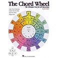 The Chord Wheel: The Ultimate Tool for All Musicians
