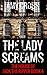 The Lady Screams (The House of Jack the Ripper Book 4)