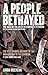 A People Betrayed: The Role of the West in Rwanda's Genocide