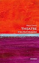 Theatre: A Very Short Introduction (Very Short Introductions)
