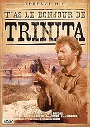 T'as Le Bonjour De Trinita