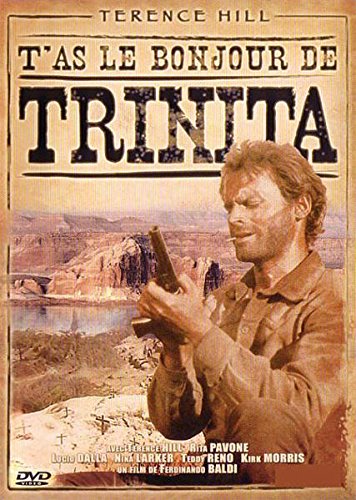 T'as Le Bonjour De Trinita