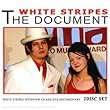 White Stripes: The Document