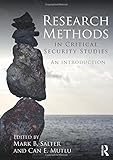 Research Methods in Critical Security Studies: An Introduction