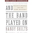 And the Band Played On: Politics, People, and the AIDS Epidemic
