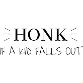 2 pcs Honk if... Car Window Decal - Funny Bumper Sticker for Parents, Family (Kids)