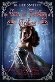 The Care and Feeding of Griffins (Lords of Arcadia Book 1)