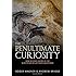 The Penultimate Curiosity: How Science Swims in the Slipstream of Ultimate Questions