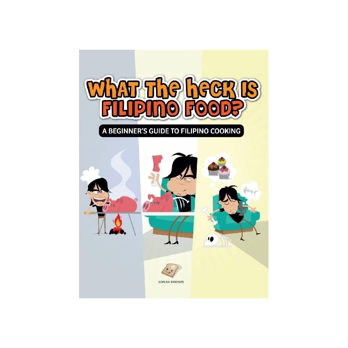 Buy What the Heck Is Filipino Food? a Beginner's Guide to Filipino Cooking Online at desertcart