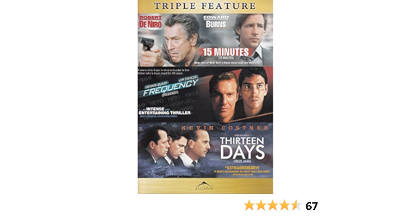 Amazon Com 15 Minutes Frequency Thirteen Days Triple Feature Robert De Niro Dennis Quaid Edward Burns Jim Caviezel Kevin Costner John Herzfeld Gregory Hoblit Roger Donaldson Movies Tv