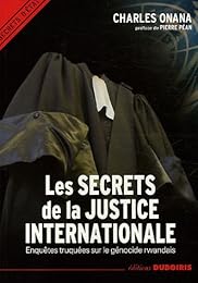 Les  secrets de la justice internationale