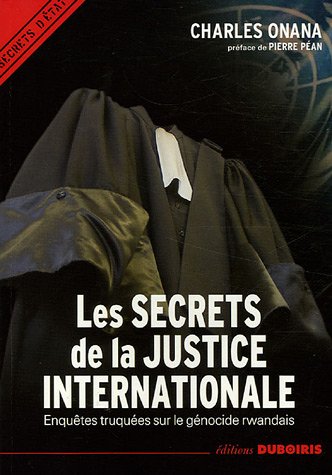 Les  secrets de la justice internationale