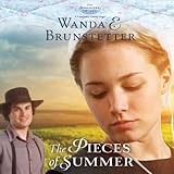 The Pieces of Summer: The Discovery - A Lancaster County Saga by 