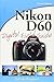 Nikon D60 Digital Field Guide