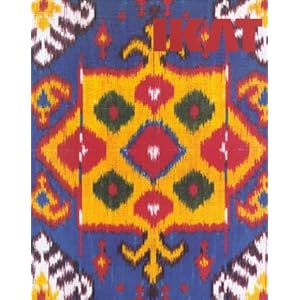 Ikat: Splendid Silks of Central Asia