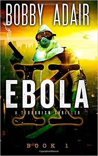 Amazoncom Ebola K A Terrorism Thriller Volume 1 - 