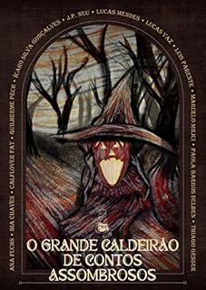 Livro O grande caldeirão de contos assombrosos: Antologia de Halloween