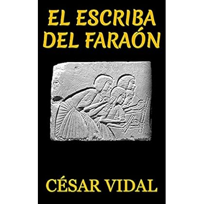 El escriba del faraón El escriba del faraón