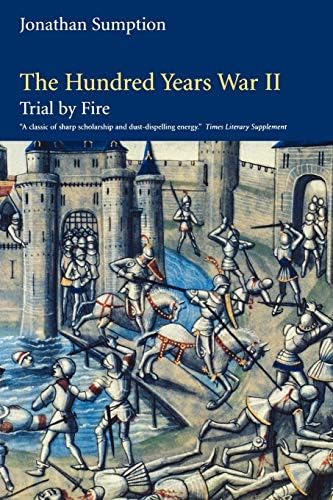 The Hundred Years War: The English in France 1337-1453: Seward