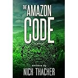 The Amazon Code (Harvey Bennett Thrillers Book 2)