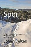 Spor: En husmannsslekts historie gjennom 10 generasjoner, sett i et samtidsperspektiv (Norwegian Bok by