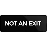 Not An Exit Sign, Durable ABS Plastic with Full Adhesive Backing, Sign for Door or Wall, 2x6"