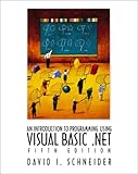 Introduction to Programming with Visual Basic.NET, An (5th Edition)