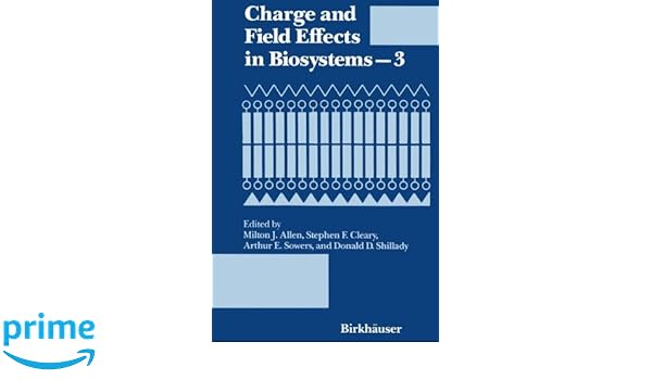 Charge And Field Effects In Biosystems3 9781461598398 - 