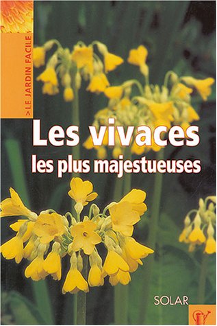 Les  vivaces les plus majestueuses