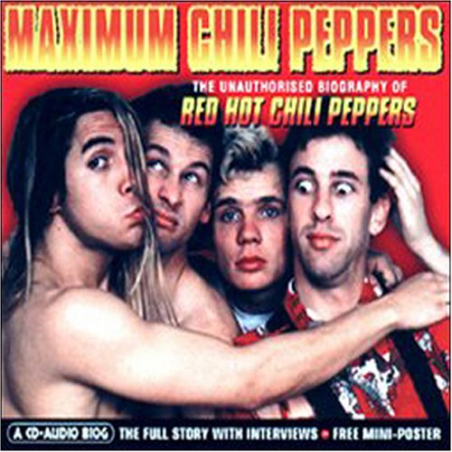 Red Hot Chili Peppers Album «Maximum Peppers Audio Biography CD»