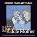 In the House of the Riddle Mother: The Most Common Archetypal Motifs in Women's Dreams by 