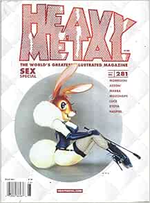 Heavy Metal Magazine (Issue #281 - Sex Special): Amazon.com: Books