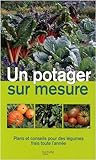 Un potager sur mesure (French Edition) by 