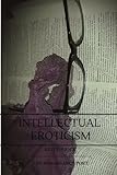 Intellectual Eroticism (Volume 1) by Keith Erick Fry