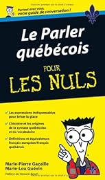 Le  parler québécois pour les nuls