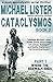 CATACLYSMOS Book 2 Part 1: Where the Sidewalk Ends: A Post-Apocalyptic Serial Thriller