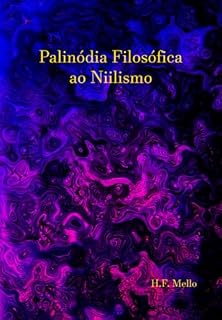 Livro Palinódia Filosófica Ao Niilismo