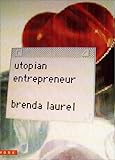 Utopian Entrepreneur (Mediaworks Pamphlets)