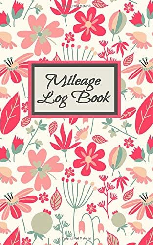 Mileage Log Book: Auto Mileage Tracker: Record Miles For Taxes Paperback – 6 Aug 2019