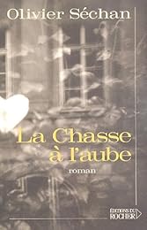La  chasse à l'aube
