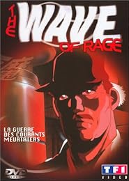 The Wave Of Rage