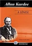 Gênese (A) (Portuguese Edition)