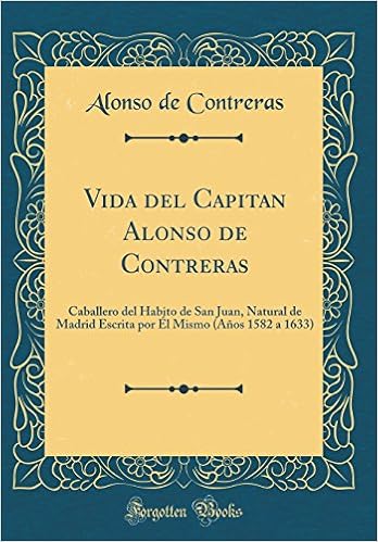 Vida del Capitán Alonso de Contreras