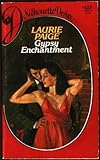 Mass Market Paperback Gypsy Enchantment (Silhouette Desire, #123) Book
